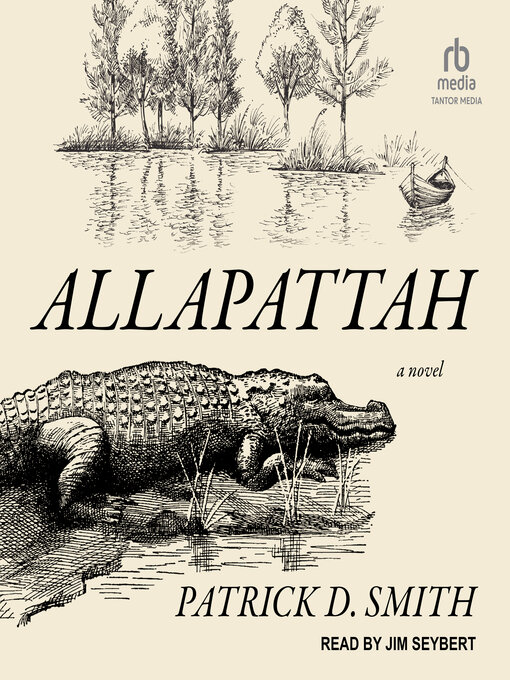 Title details for Allapattah by Patrick D. Smith - Available